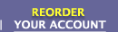 Your Account/Reorder